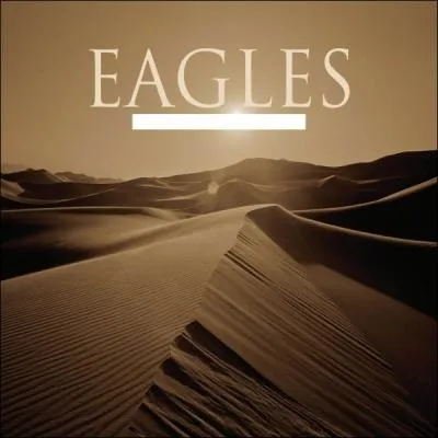 Quel nom porte cet album d'Eagles ?