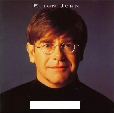 Quel nom porte cet album d'Elton John ?