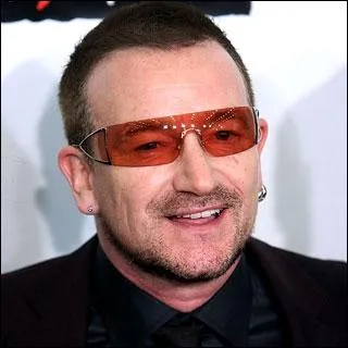 Je suis Bono de U2 , je suis :