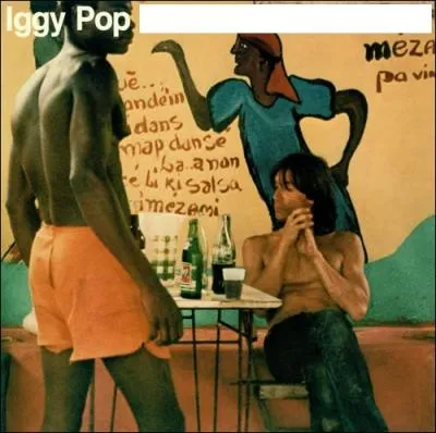 Quel nom porte cet album d'Iggy Pop ?
