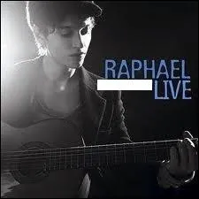 Quel nom porte cet album live de Raphael ?