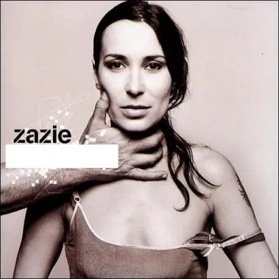 Quel nom porte cet album de Zazie ?