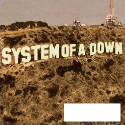 Quel nom porte cet album de System of a Down ?