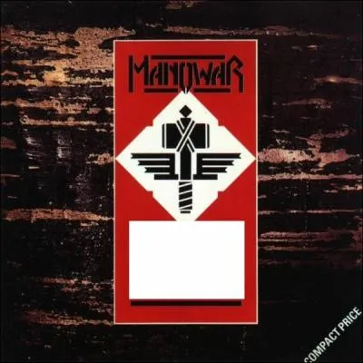 Quel nom porte cet album de Manowar ?