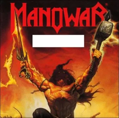 Quel nom porte cet album de Manowar ?