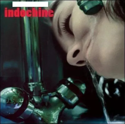 Quel nom porte cet album d'Indochine ?