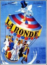  La ronde  est un chef d'oeuvre de Max Ophuls. Quelle est la ronde qui est l'objet du film ?