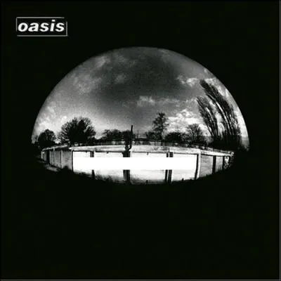 Quel nom porte cet album d'Oasis ?