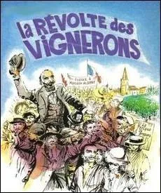 Dans quelle rgion est survenu en 1907, une rvolte des vignerons appele   Rvolte des gueux  , consquence de la crise viticole survenue au dbut du XXme sicle ?