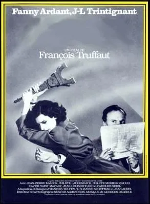Film franais ralis en 1983 par Franois Truffaut avec Jean-Louis Trintignant, Fanny Ardant, Jean-Pierre Kalfon ... .