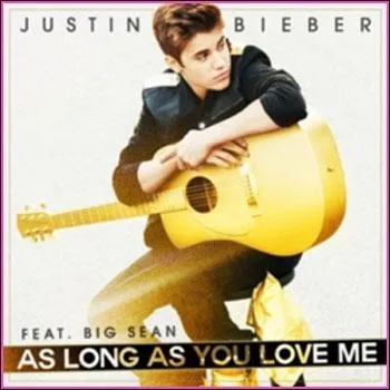 Justin Bieber - As Long As You Love Me :  We could be homeless, we could be broke...