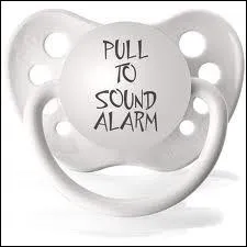 Si Baby s'endort sans son pouce, il aura besoin de la tototte (ou ttine), en anglais... ?