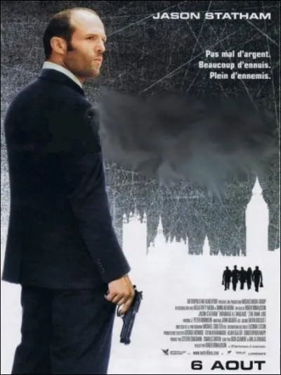 Film britannique de Roger Donaldson sorti en 2008 avec Jason Statham, Saffron Burrows, David Suchet ... .