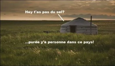 Et celui avec la densit de population la plus basse ? (1, 7 habitants au km. Ca fait pas beaucoup. Difficile d'aller chercher des oeufs chez le voisin)