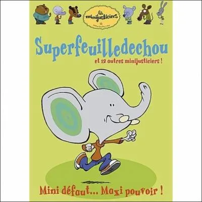 Quel est son super-pouvoir ?