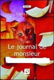 Chris Pascoe dplore les msaventures de son chat, nomm :