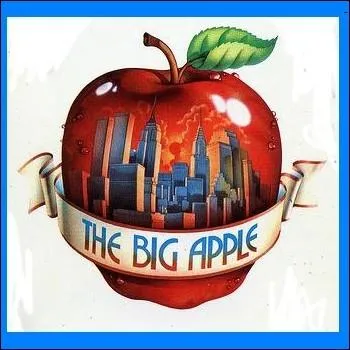 Quelle ville am�ricaine surnomme-t-on   La grosse pomme   ,   Big apple   ?