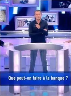 Quelle est la top rponse  cette question : Que peut on faire  la banque ?