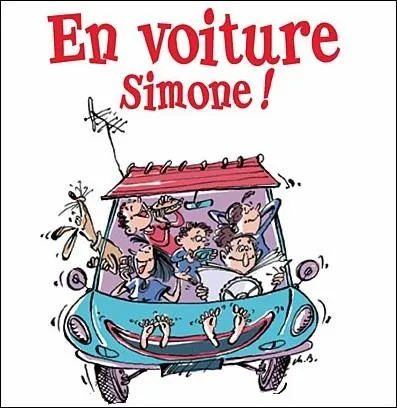 D'o nous vient l'expression   En voiture Simone   ?