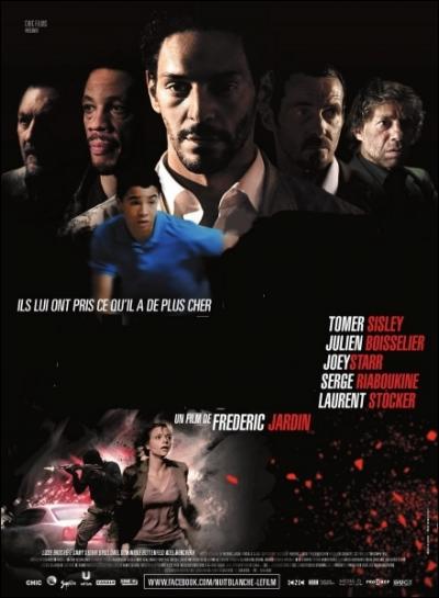 Un thriller franais ralis par Frdric Jardin en 2011 avec Tomer Sisley, Joey Starr, Julien Boisselier ... .