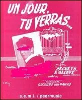 Ses prnoms sont Marcel - Andr, mais c'est son nom de famille qu'il a choisi comme nom de scne. Il a chant  Un jour tu verras . Qui est-ce ?
