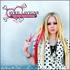 Quelle est la chanson qui n'est pas dans l'album de Avril Lavigne : The Best Damn Thing ?