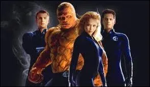 Dans quel film peut-on voir Mr Fantastique, la Femme invisible, la Torche humaine et la Chose ?