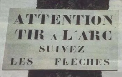 Si l'on suit les indications de ce panneau, o pourrions-nous aller ?