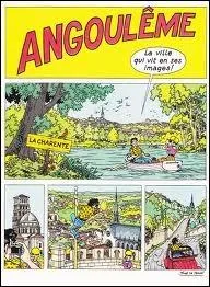 Je pars  Angoulme, connue pour son festival de la bande dessine. Ses habitants sont les ...
