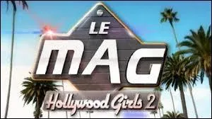 Le mag d'Hollywood Girls est-il avant ou aprs l'pisode ?