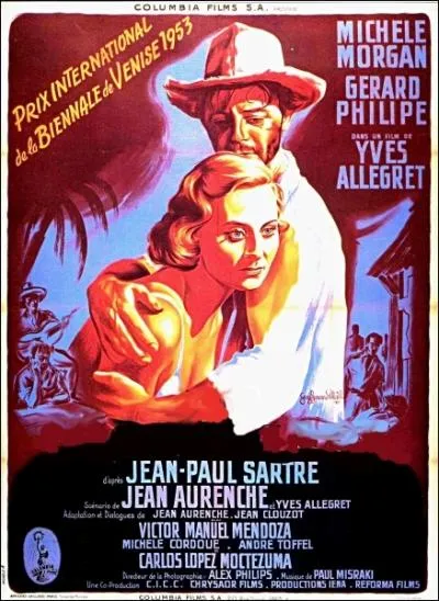 Un rle de jeune femme dsempare auprs de Grard Philipe, dans un film franco-mexicain d' Yves Allgret sorti en 1953... .