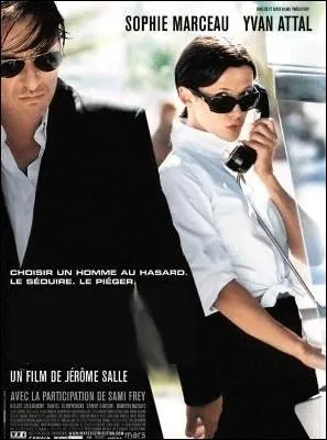 Film policier franais de Jrme Salle de 2005 avec Sophie marceau, Yvan Attal, Samy Frey, Gilles Lellouche ... .