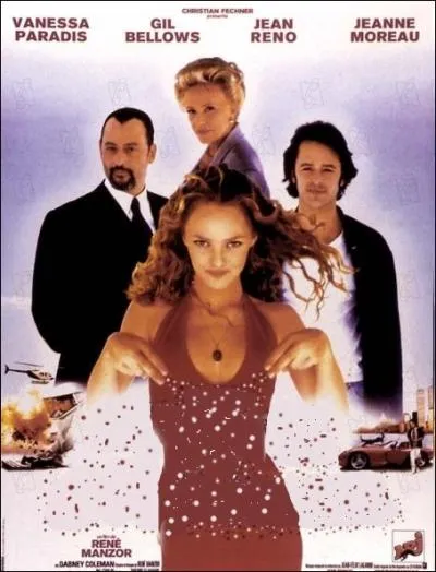 Film franais ralis par Ren Manzor, sorti en 1997 avec Vanessa Paradis, Jean Reno, Gil Bellows, Jeanne Moreau ... .