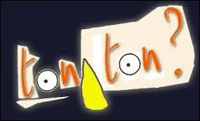 Qui a chant  Tonton  ?