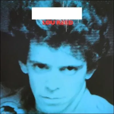 Quel est le nom de cet album de Lou Reed ?