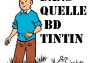 Quiz Dans quelle BD Tintin