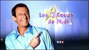 Et celui des  Douze coups de midi  ?