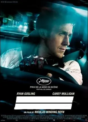 Thriller no-noir amricain ralis par Nicolas Winding Refn en 2011 avec Ryan Gosling, Carey Mulligan, Bryan Cranston ... .