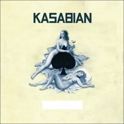 Quel nom porte ce single de Kasabian ?