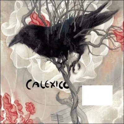 Quel nom porte cet album de Calexico ?