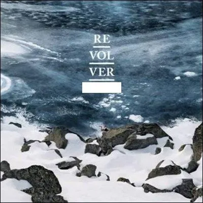 Quel nom porte cet album studio de Revolver ?