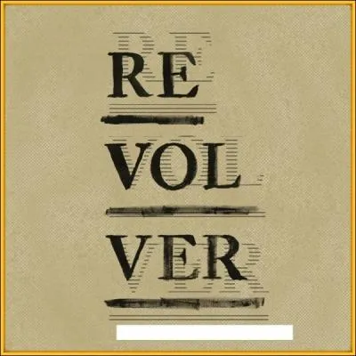 Quel nom porte cet EP de Revolver ?