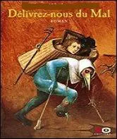 Auteur de  Pardonnez-nous nos offenses , de  Dlivrez-nous du mal ,  l'clat de Dieu . Serait-ce en rponse  une chanson de son pre o toutes les putains de la rade devaient rougir