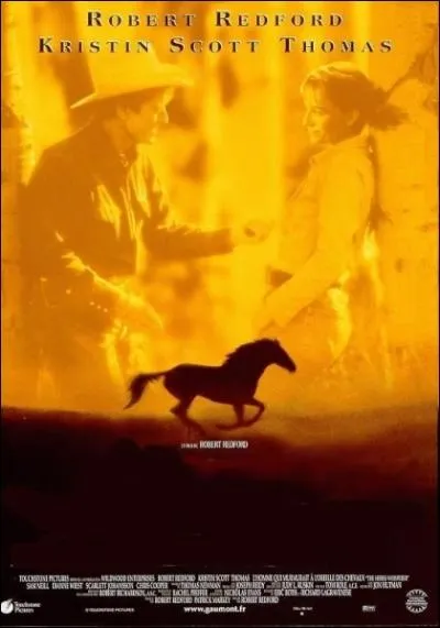 Film dramatique amricain ralis par Robert Redford en 1998, tir du roman ponyme de Nicholas Evans, avec Robert Redford, Kristin Scott-Thomas, Sam Neill, Dianne Wiest ... .