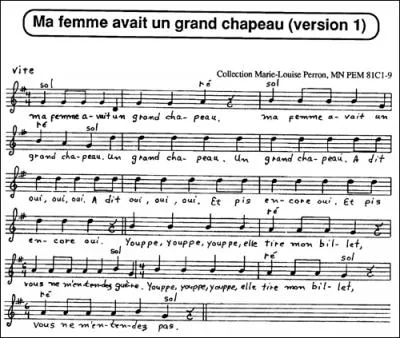 La chanson Ma femme avait un grand chapeau nous provient de la Saskatchewan, Canada. Qu'a de particulier cette chanson ?