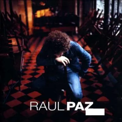 Quel nom porte cet album de Ral Paz ?