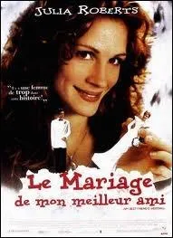 Vous avez aim la comdie Le mariage de mon meilleur ami, rellement trs drle. Mais en fait, ce qu'on vous entre dans la tte, mine de rien, c'est ?