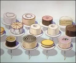 Quel peintre amricain reprsentant du pop art est l'auteur de la toile  Gteaux  ?