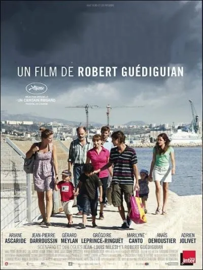 Film franais ralis par Robert Gudiguian, sorti en novembre 2011, avec Ariane Ascaride, Jean-Pierre Darroussin, Grard Meylan ... .