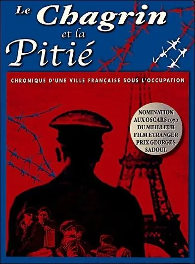 Qui a ralis en 1969  Le Chagrin et la Piti , film documentaire dressant la chronique de la vie d'une ville de province sous l'occupation entre 1940 et 1944 ?